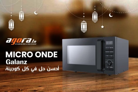       أحسن حل لكل كوجينة Micro onde Galanz